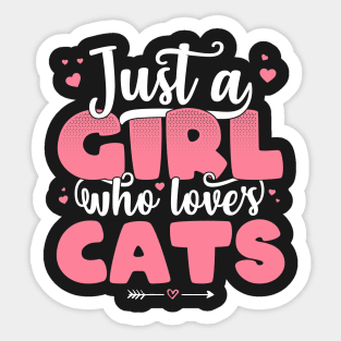 Just A Girl Who Loves Cats - Cute Cat lover gift product Sticker